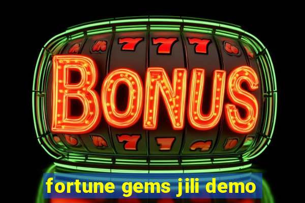 fortune gems jili demo